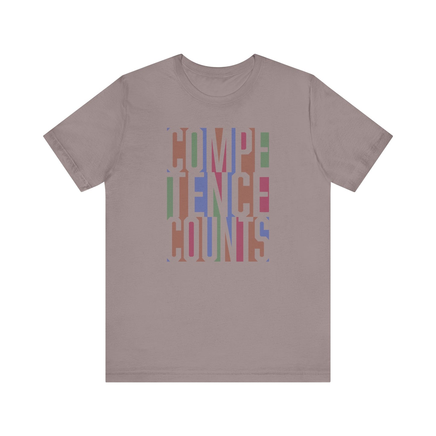 Competence Counts - Unisex Tee