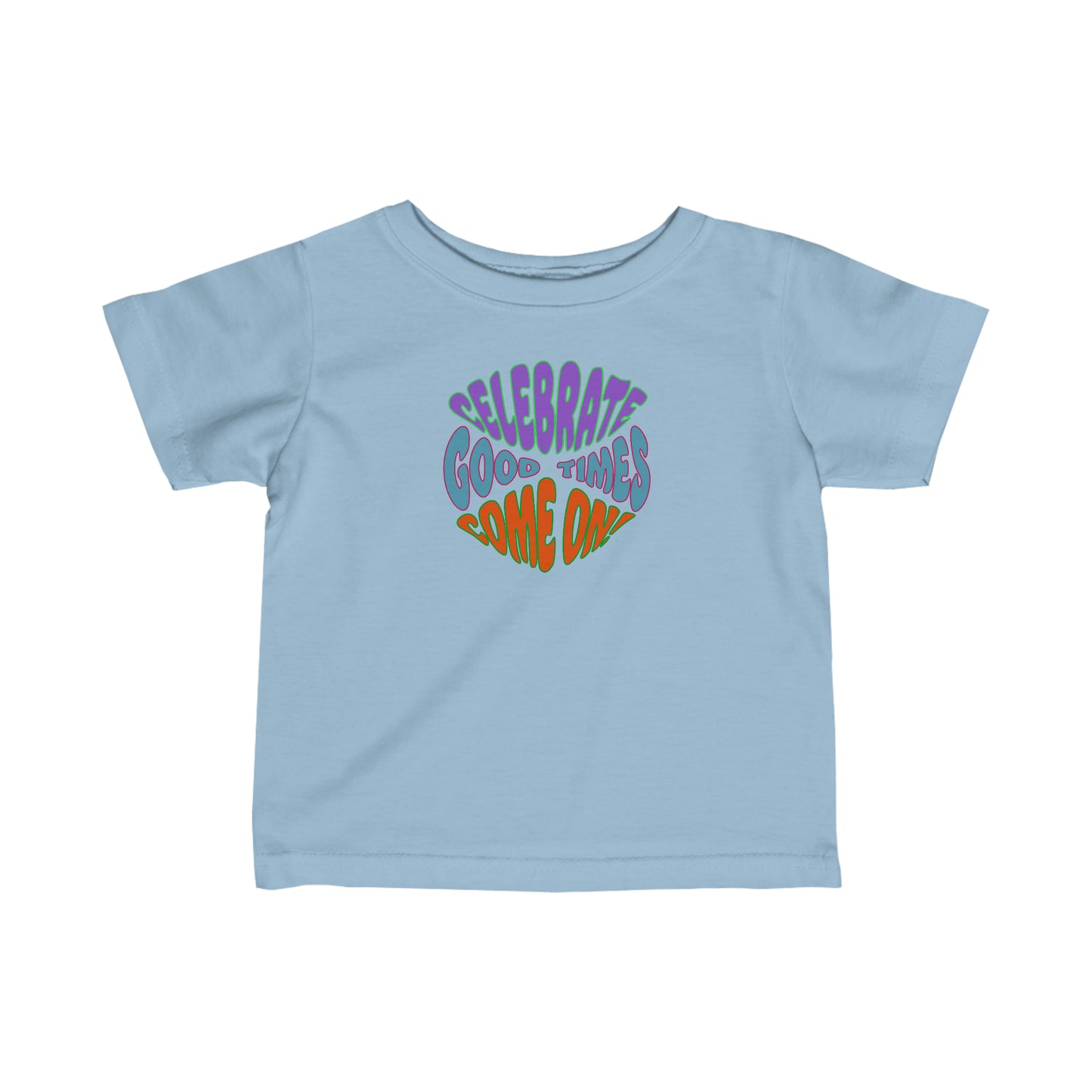 Celebrate - Baby T-Shirt