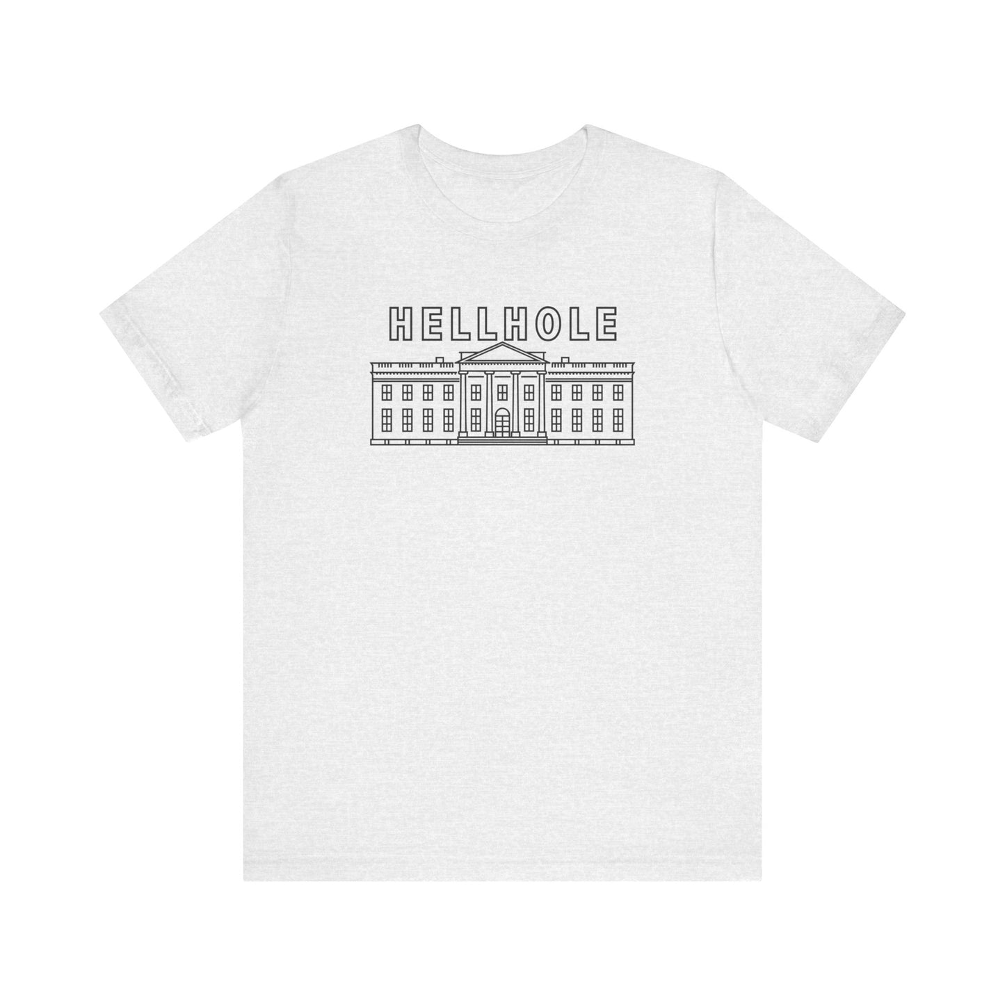 White House Hellhole Unisex T-Shirt