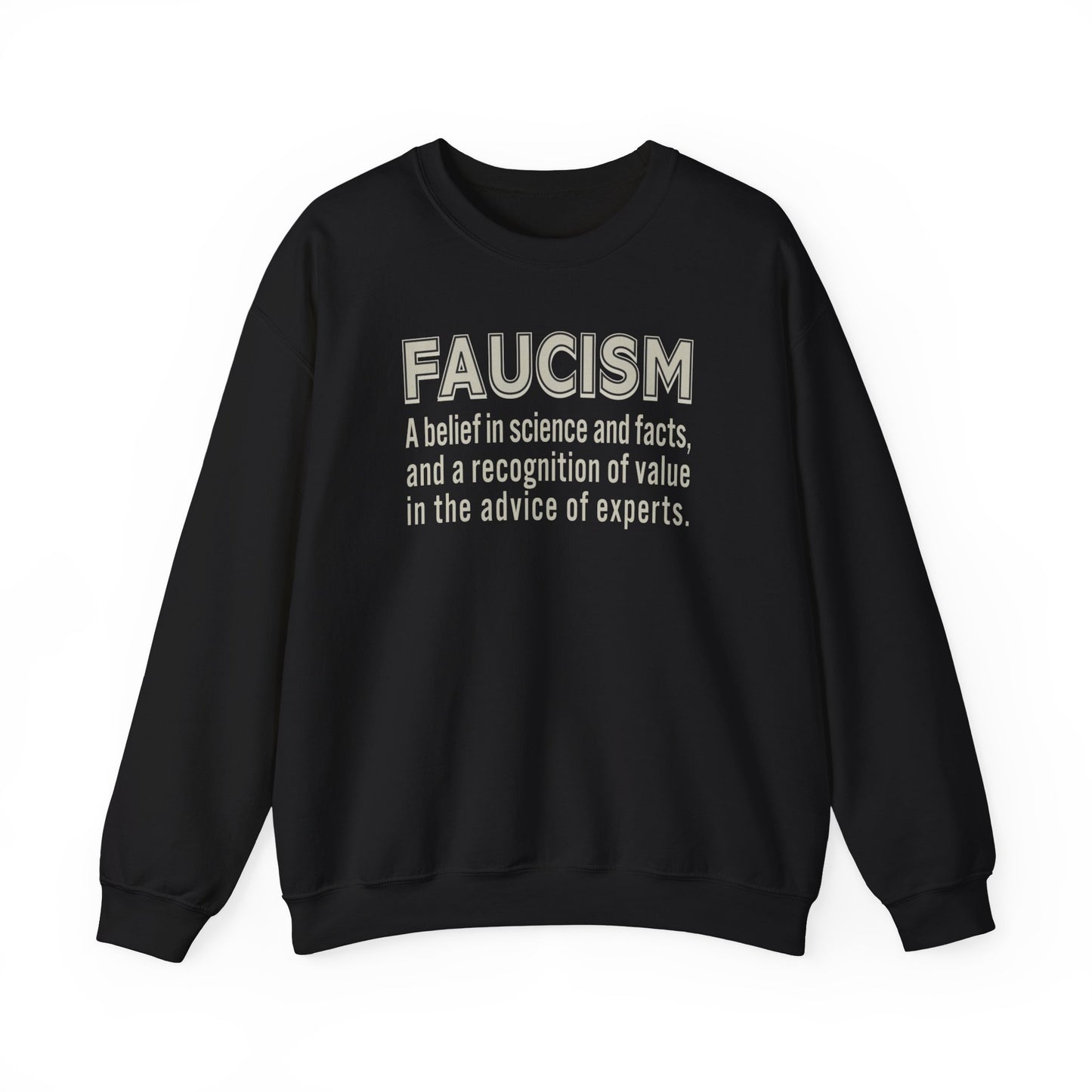 Faucism - Unisex Sweatshirt