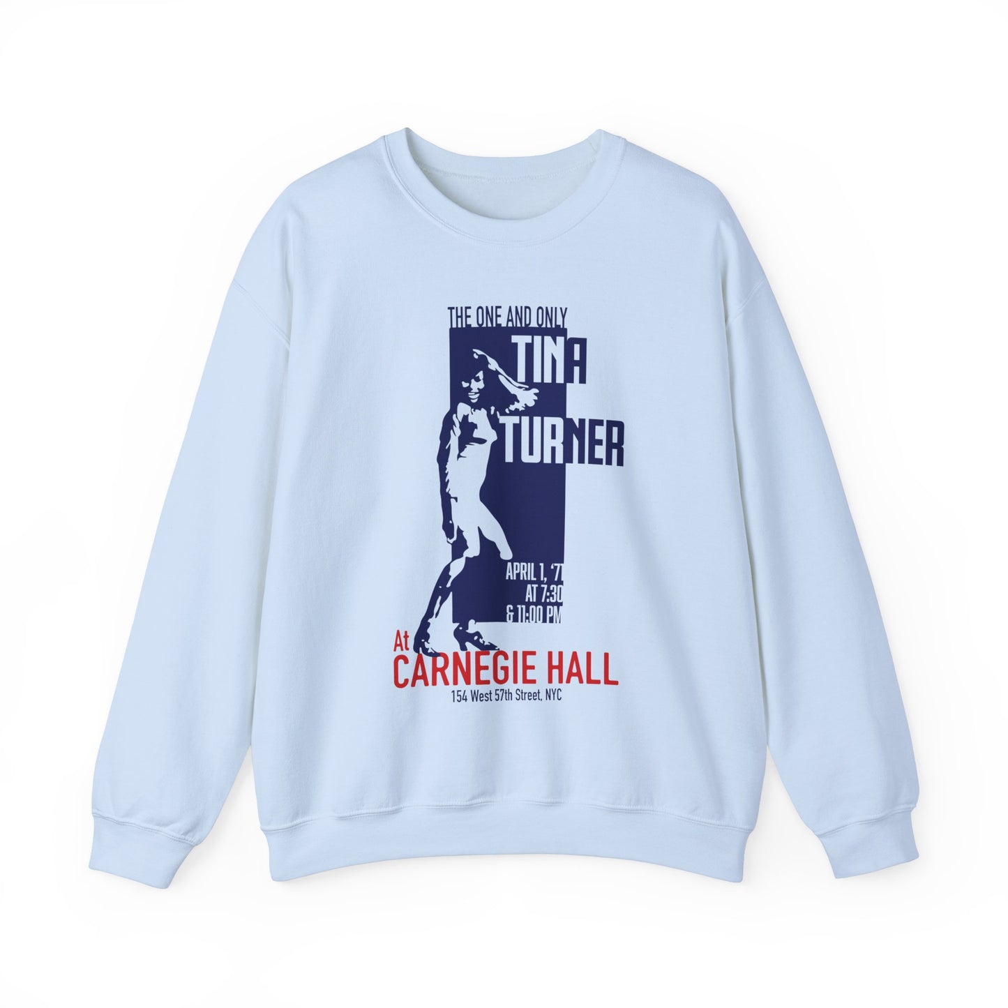 Tina Turner at Carnegie Hall - Unisex Sweatshirt