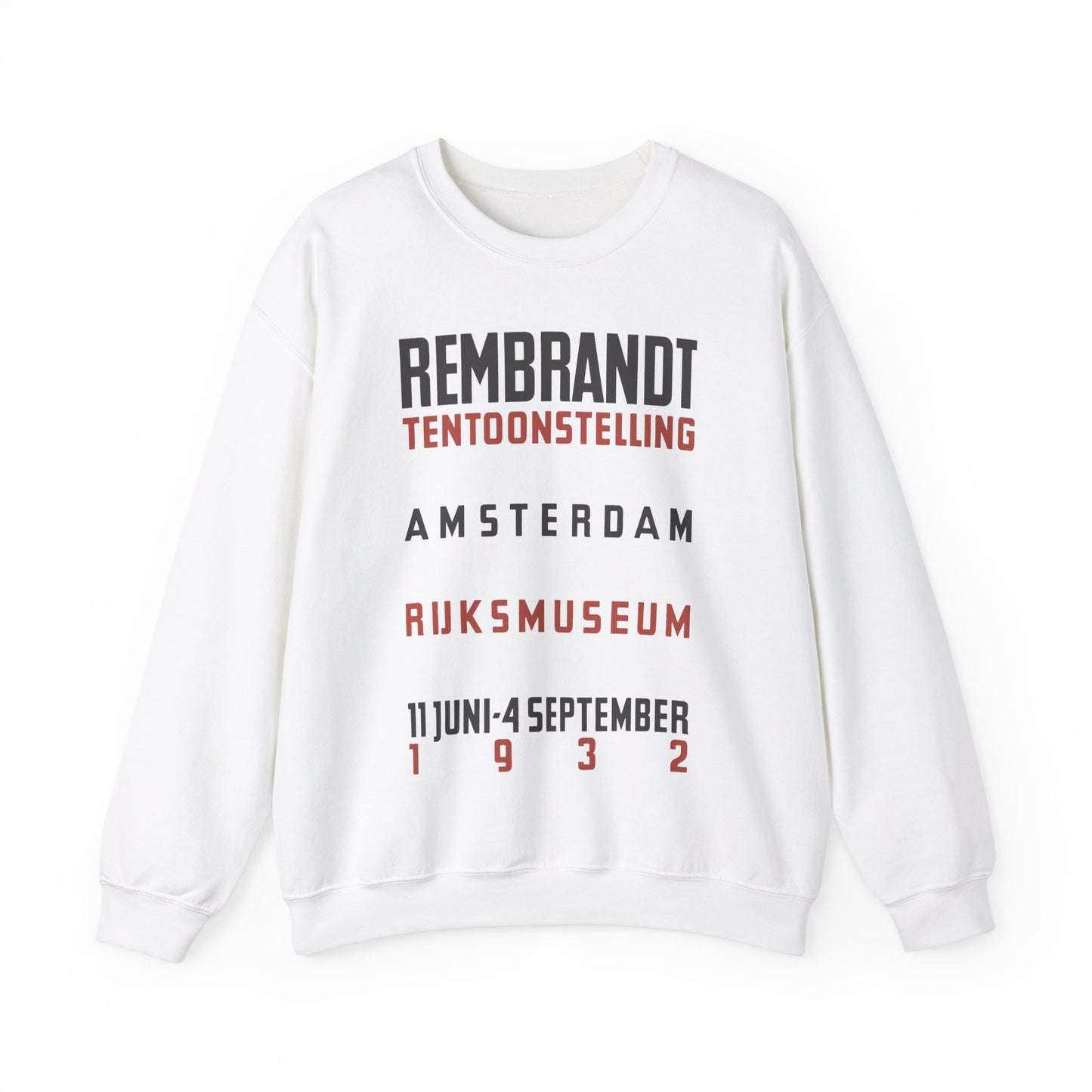 Rembrandt Exhibition - Amsterdam Netherlands - Unisex Sweatshirt