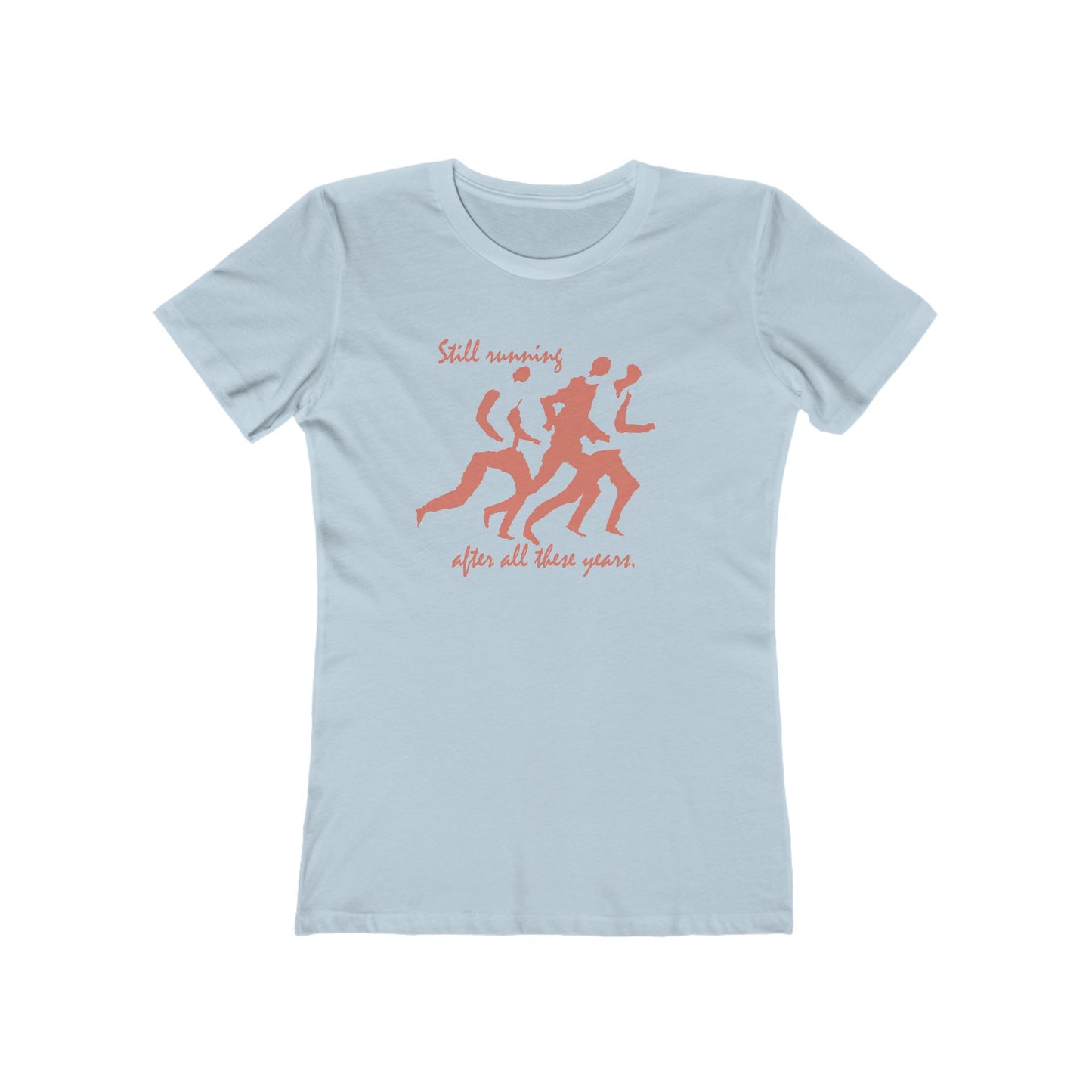 Still Running After All These Years Women's T-Shirt