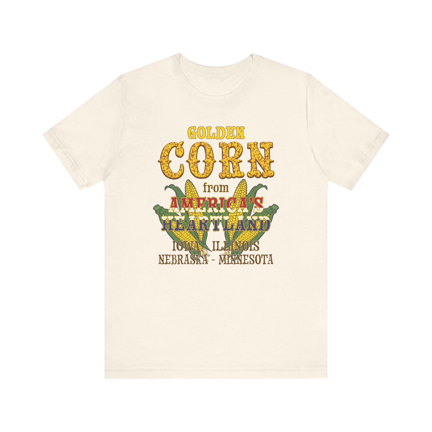 Corn - America's Heartland - Unisex T-Shirt