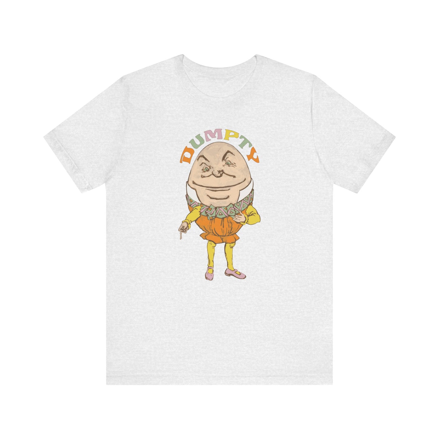 Dumpty - Unisex T-Shirt