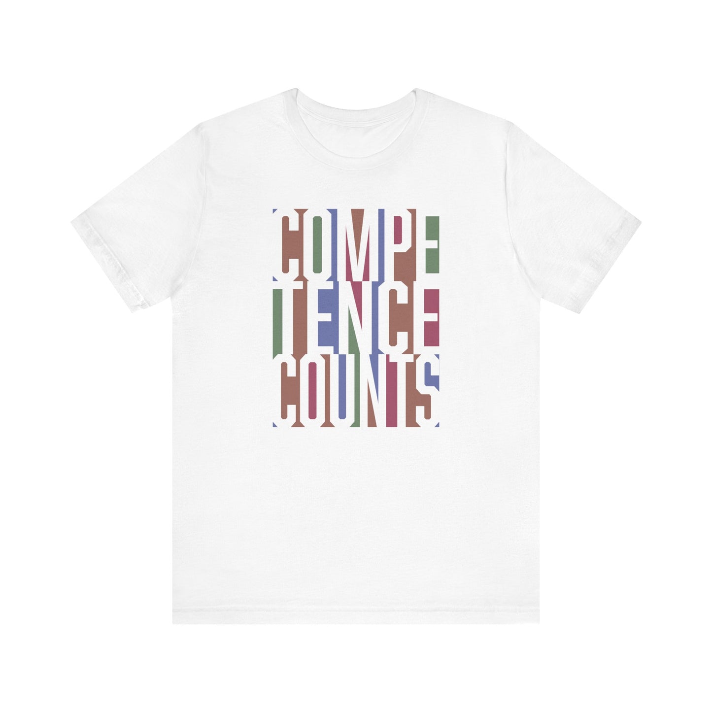 Competence Counts - Unisex Tee
