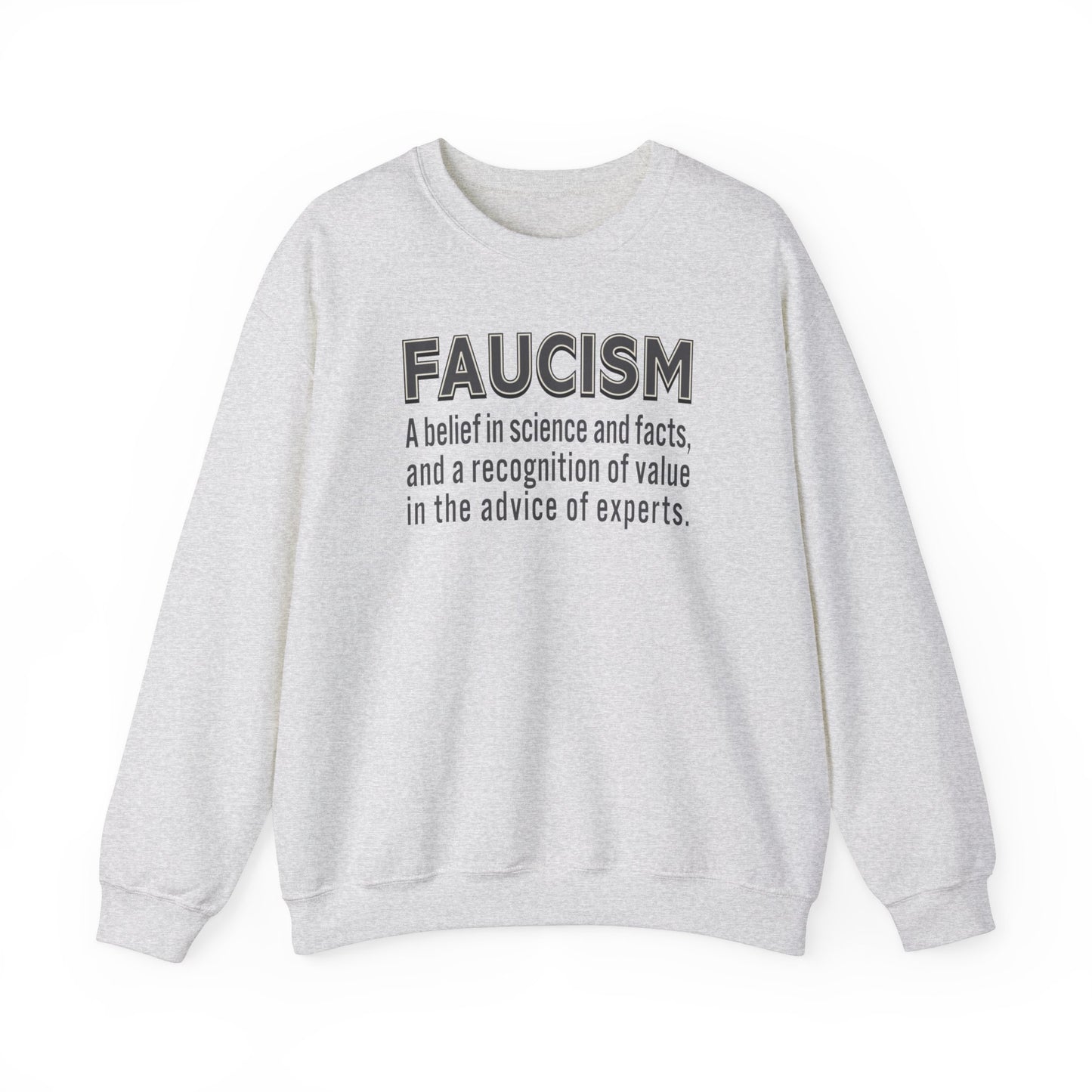 Faucism - Unisex Sweatshirt
