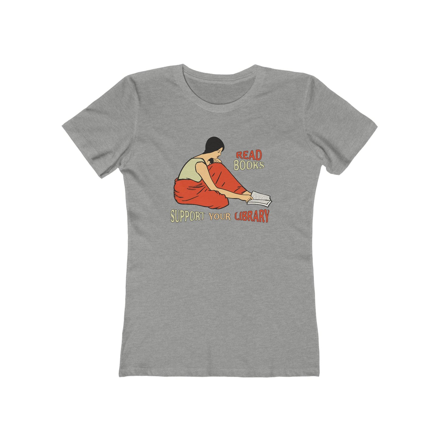 Support Your Library - Read Books - Women's T-Shirt