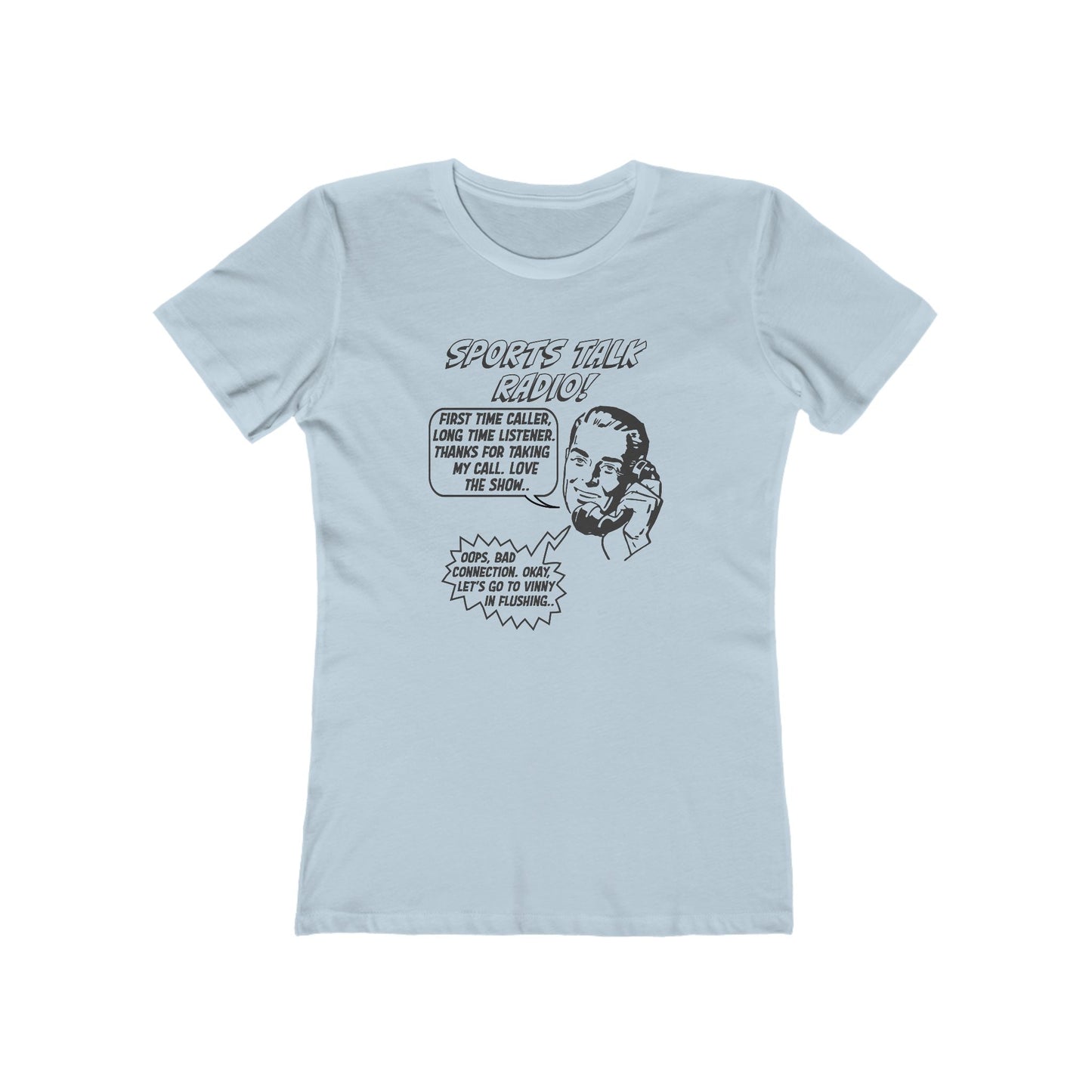 Sports Talk Radio Women's T-Shirt