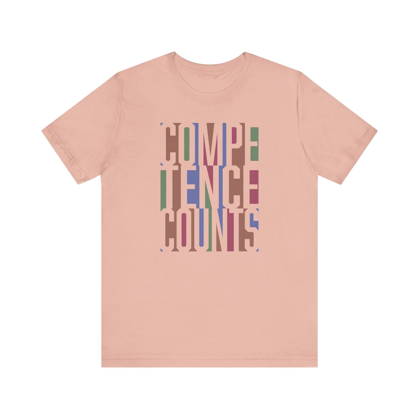 Competence Counts - Unisex Tee