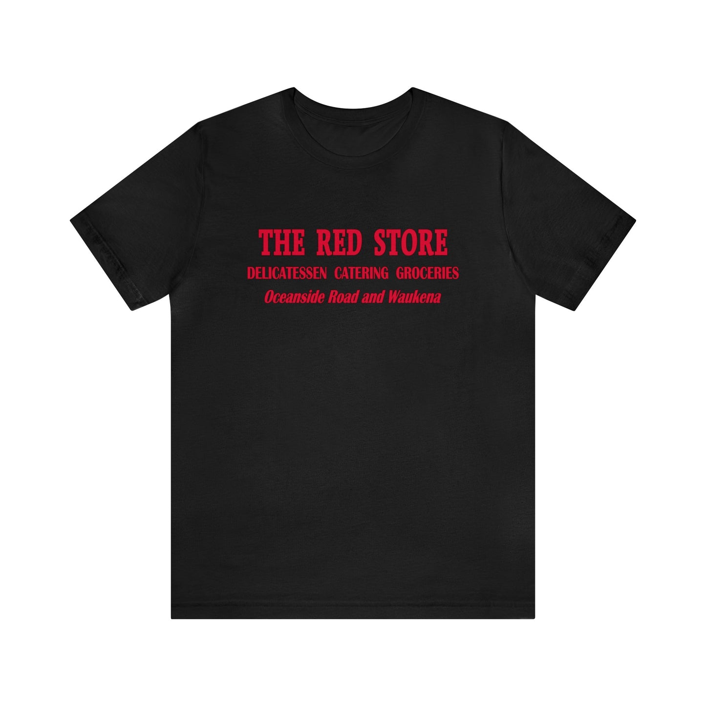 The Red Store - Oceanside NY - Unisex T-Shirt