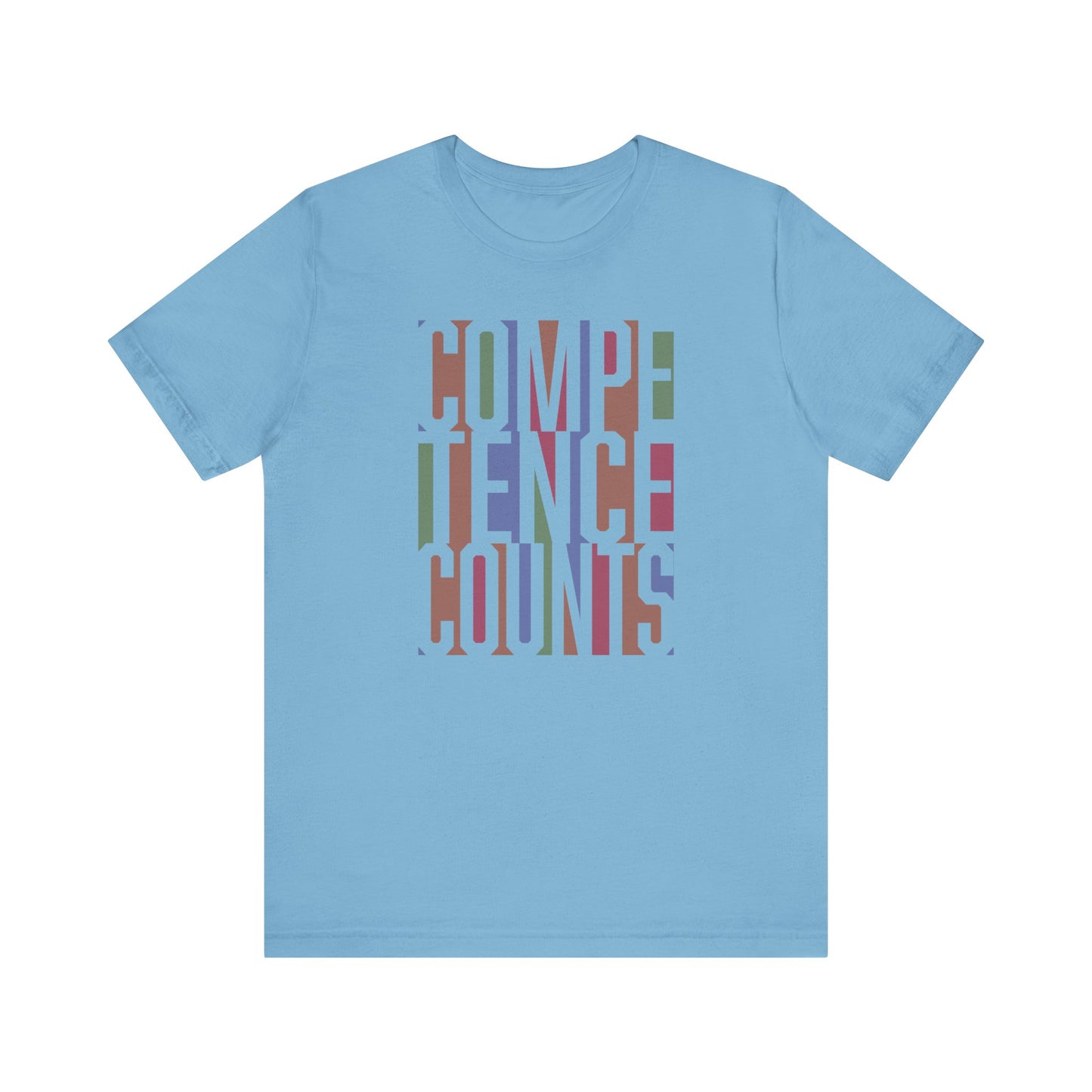 Competence Counts - Unisex Tee