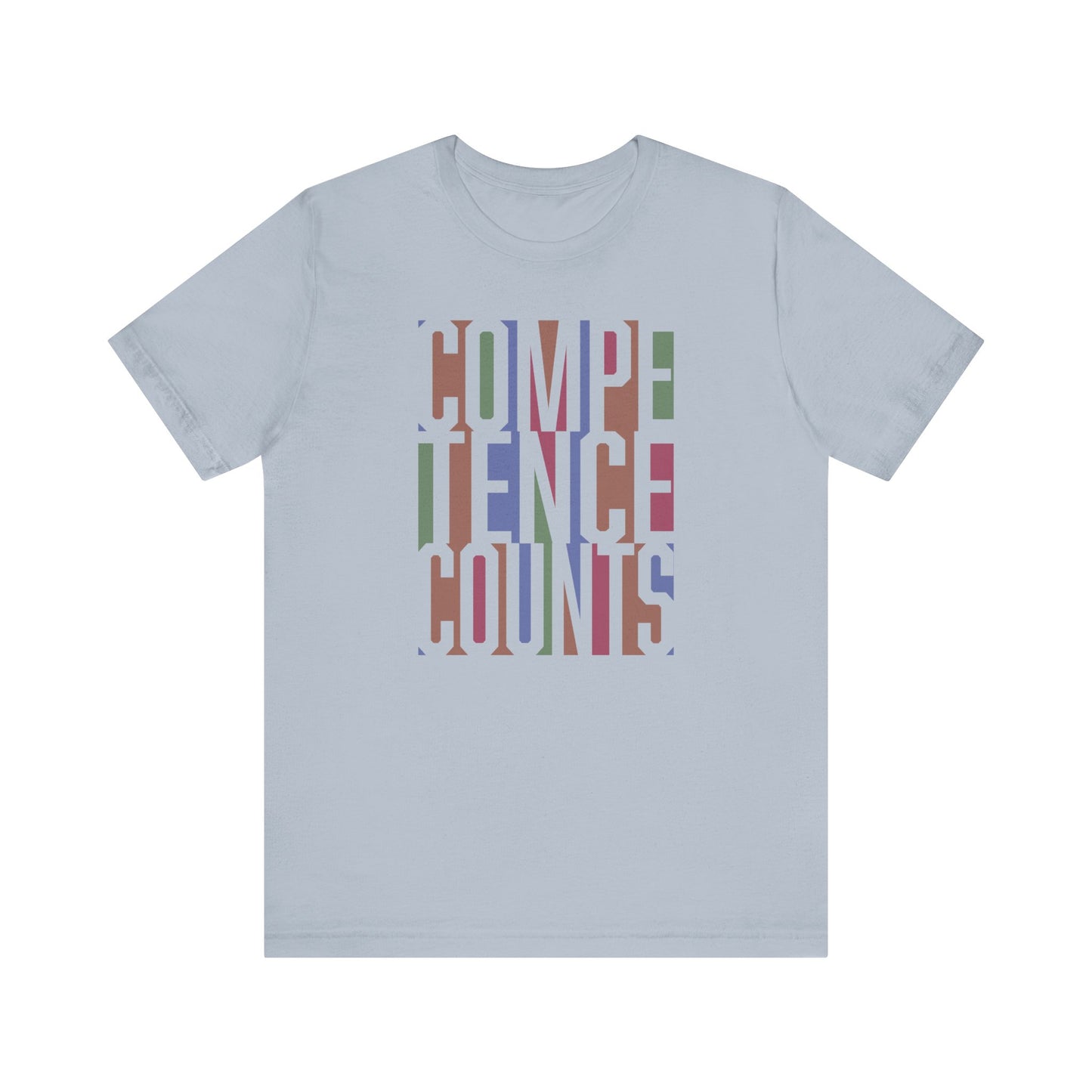Competence Counts - Unisex Tee