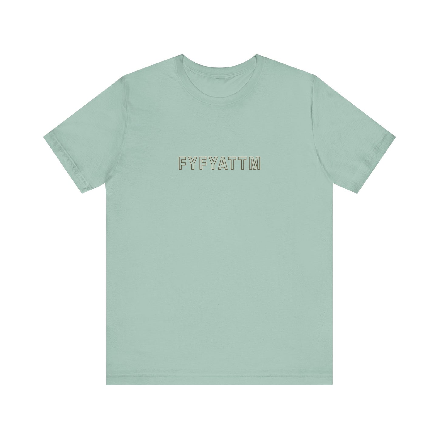 F You for your Attention to this Matter Unisex T-Shirt