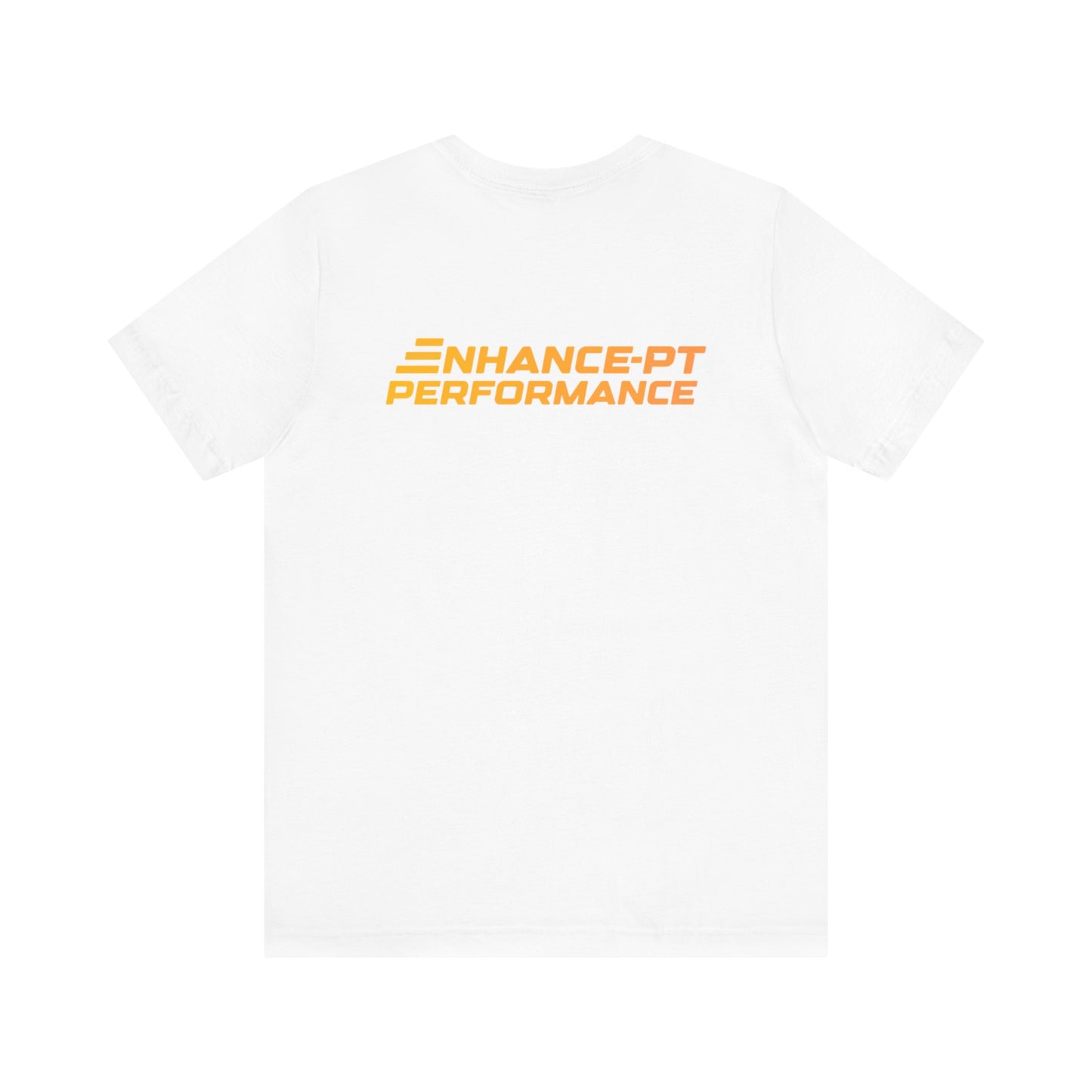 Enhance PT - Custom Unisex T-Shirt