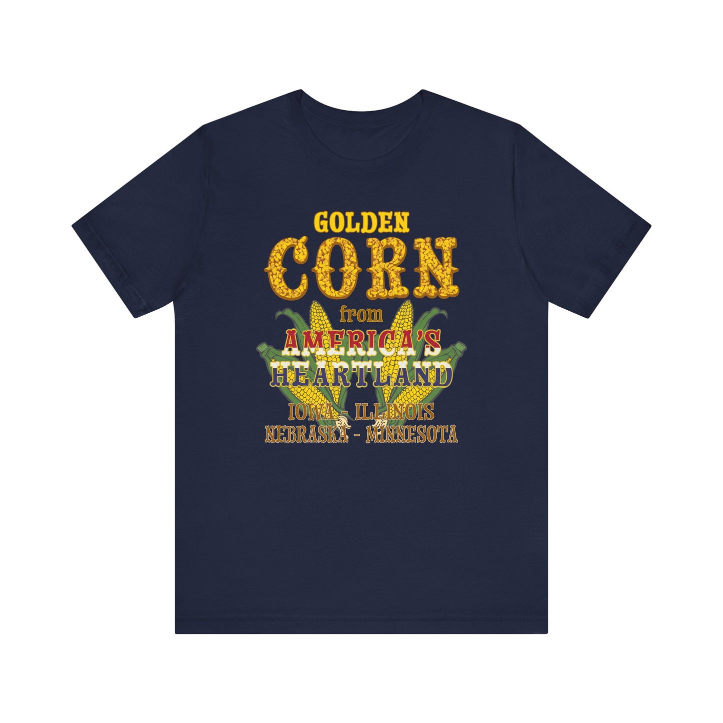 Corn - America's Heartland - Unisex T-Shirt
