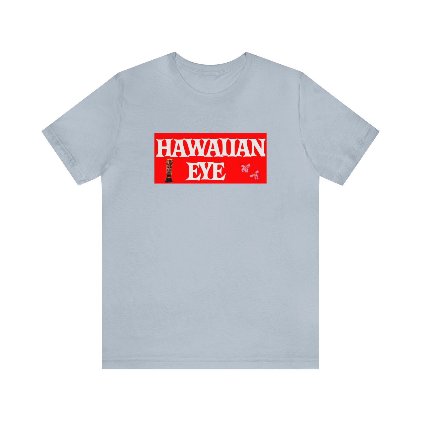 Hawaiian Eye - Unisex T-Shirt