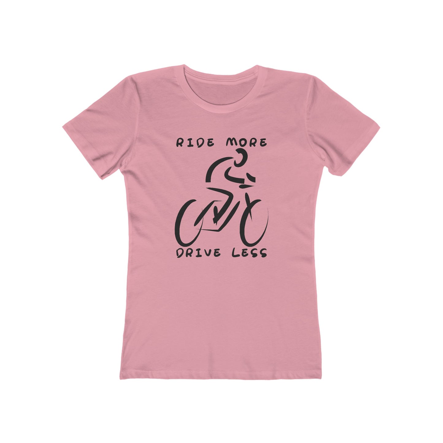 Ride More Drive Less Women's T-Shirt