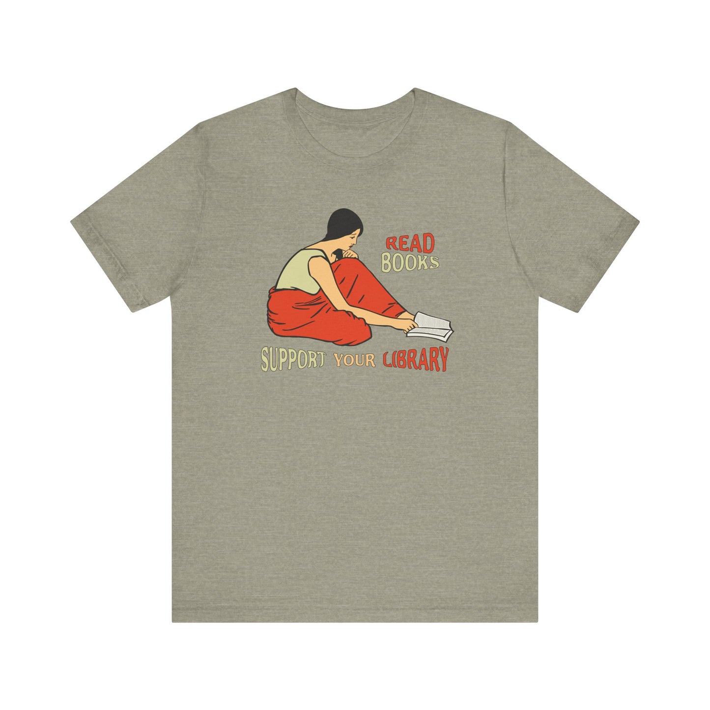 Support Your Library - Read Books - Unisex T-Shirt