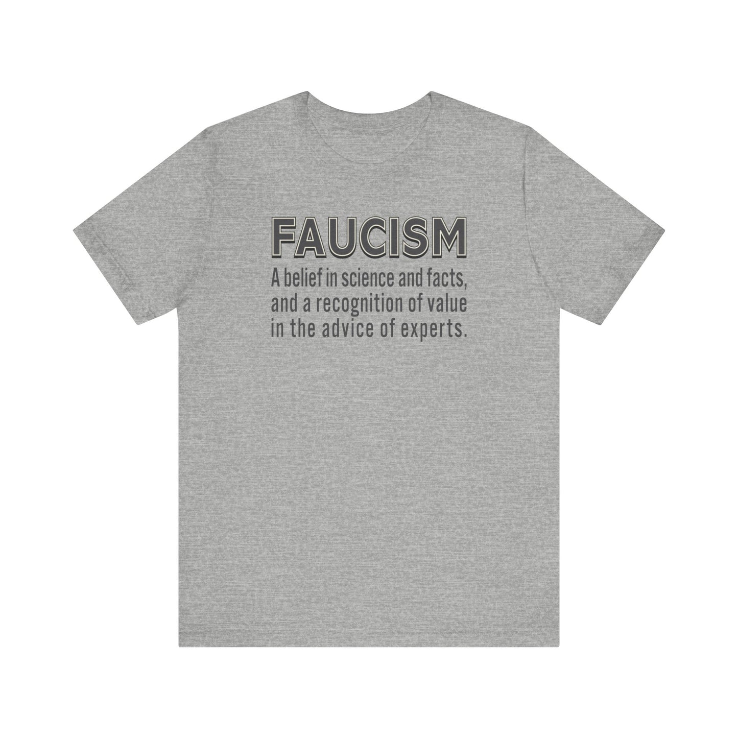 Faucism - Unisex T-Shirt