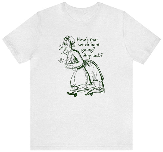 Witch Hunt - Unisex T-Shirt