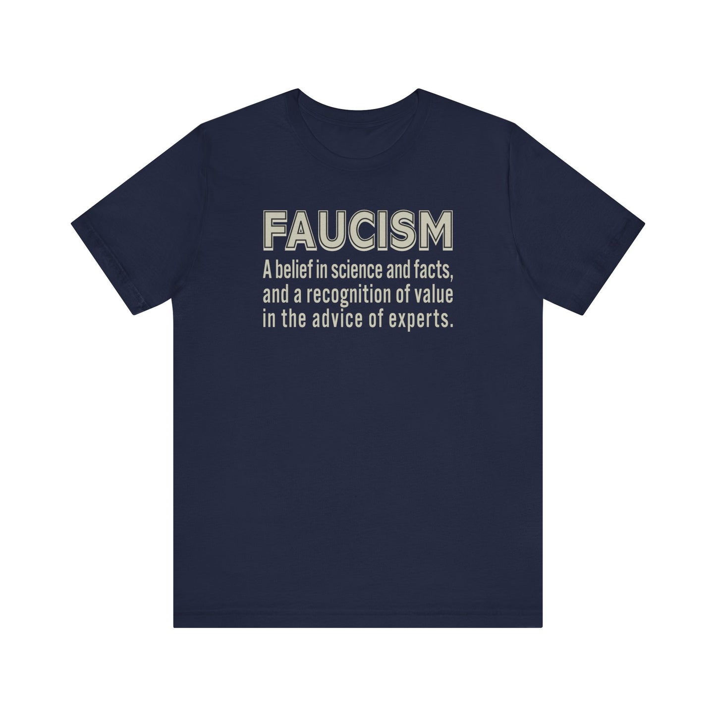 Faucism - Unisex T-Shirt