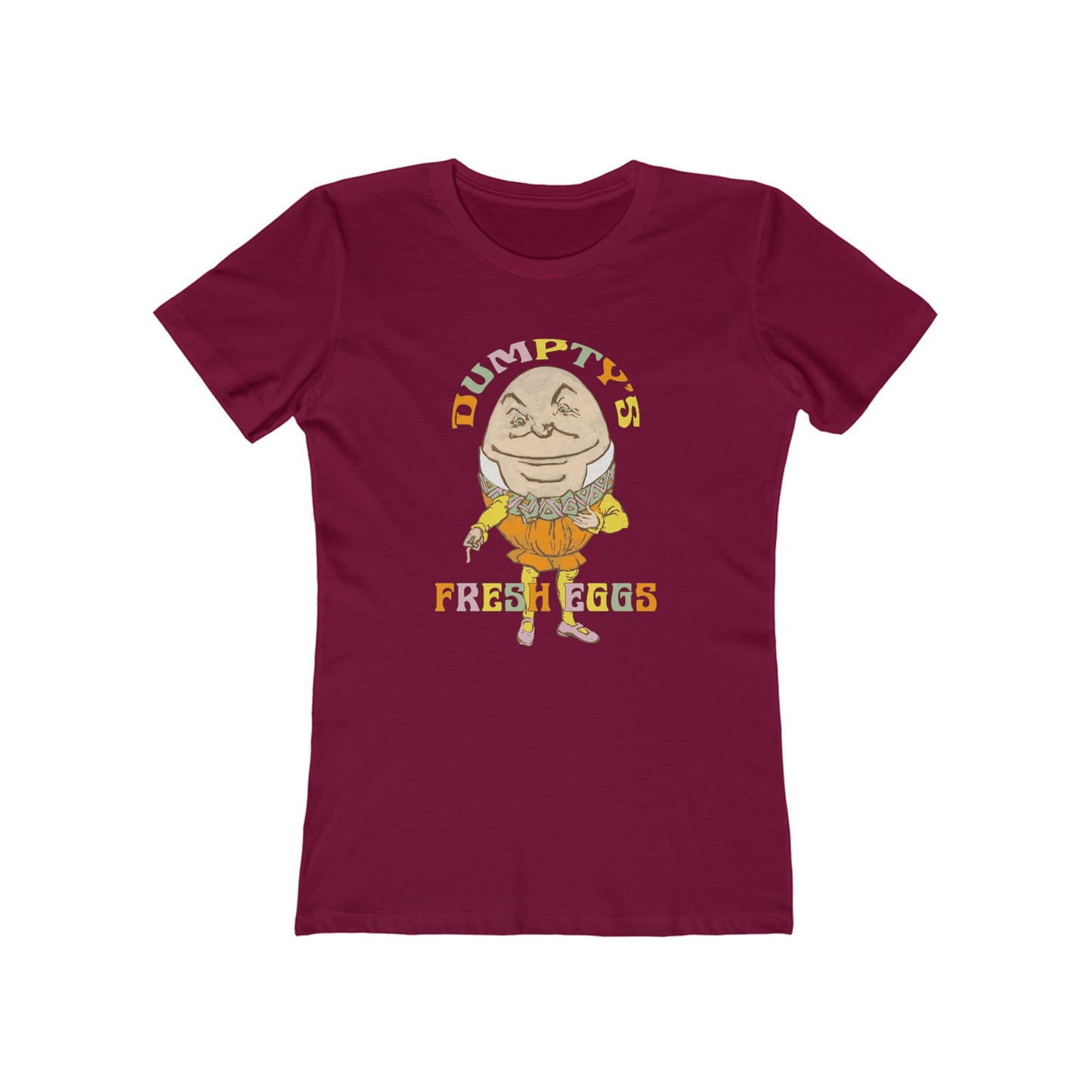 Dumpty's Fresh Eggs Women's T-Shirt