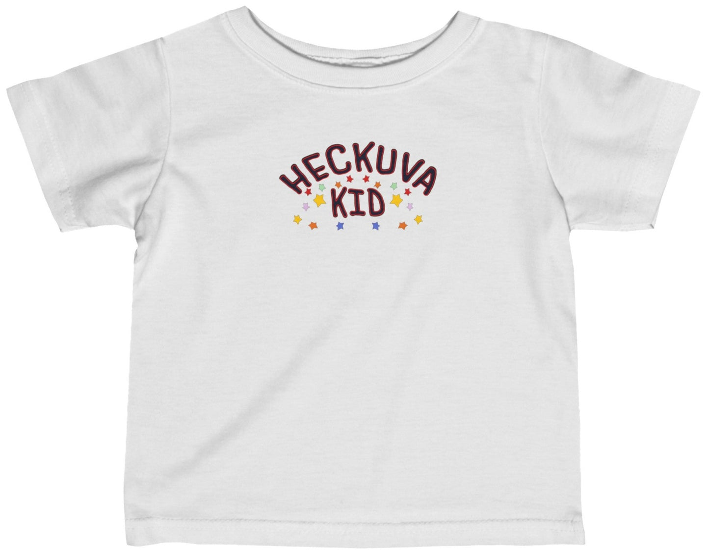 Heckuva Kid baby t shirt