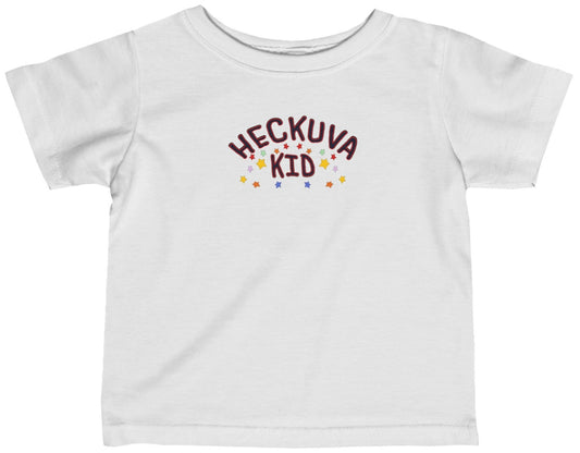 Heckuva Kid baby t shirt