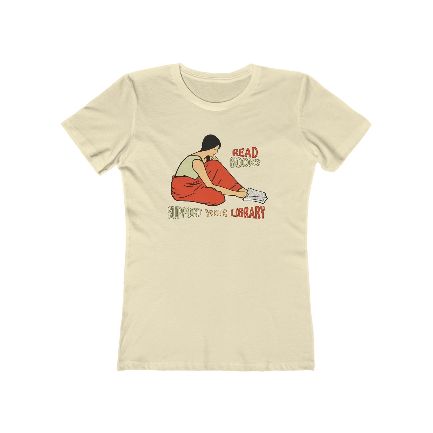Support Your Library - Read Books - Women's T-Shirt