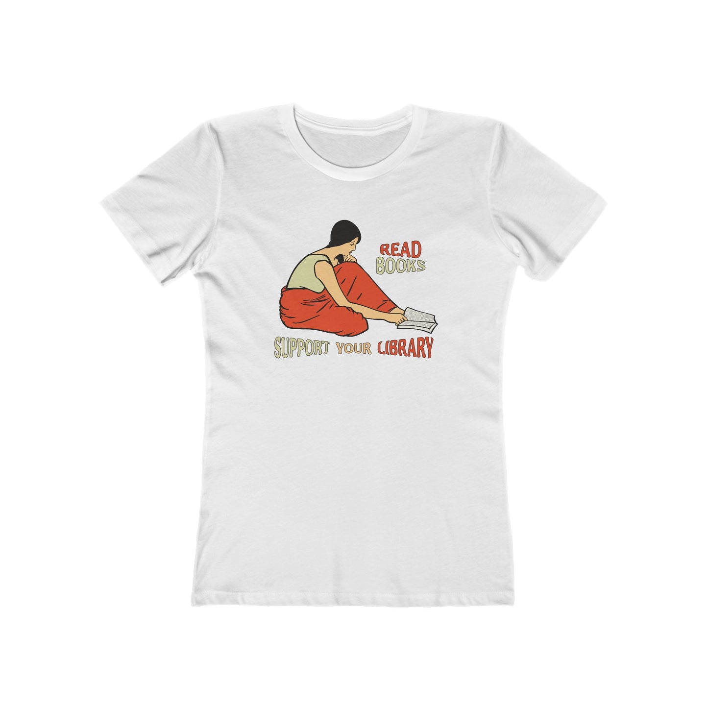 Support Your Library - Read Books - Women's T-Shirt