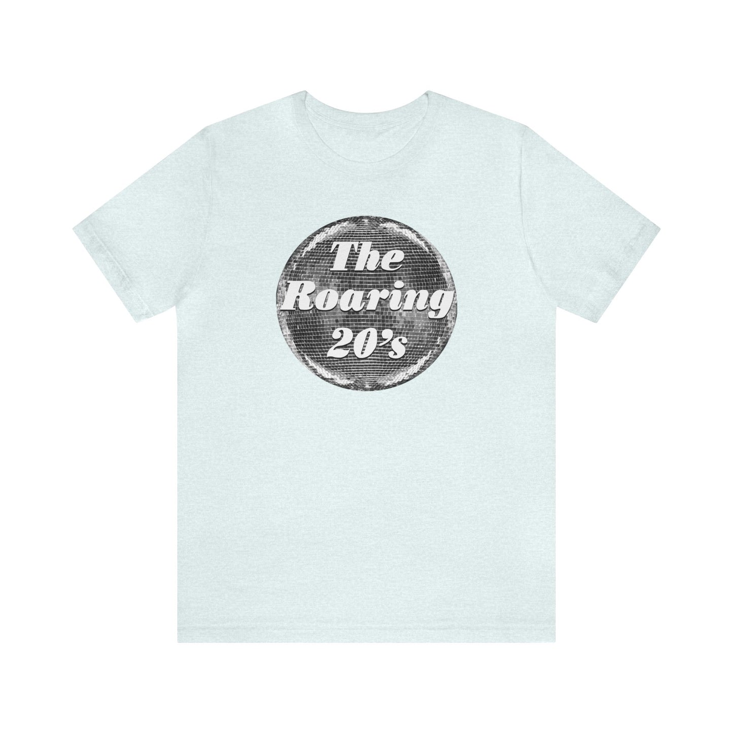 Roaring 20s - Unisex T-Shirt