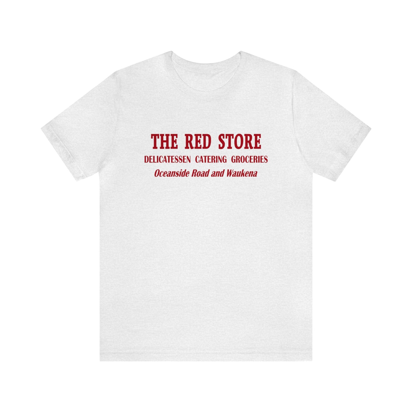 The Red Store - Oceanside NY - Unisex T-Shirt