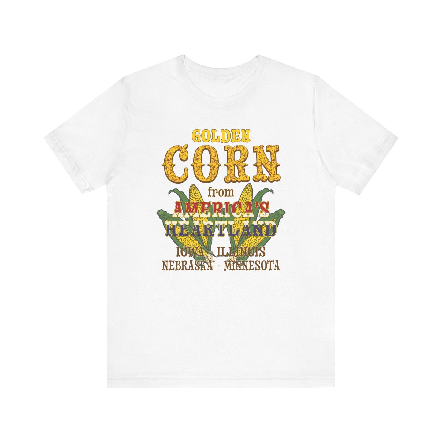 Corn - America's Heartland - Unisex T-Shirt