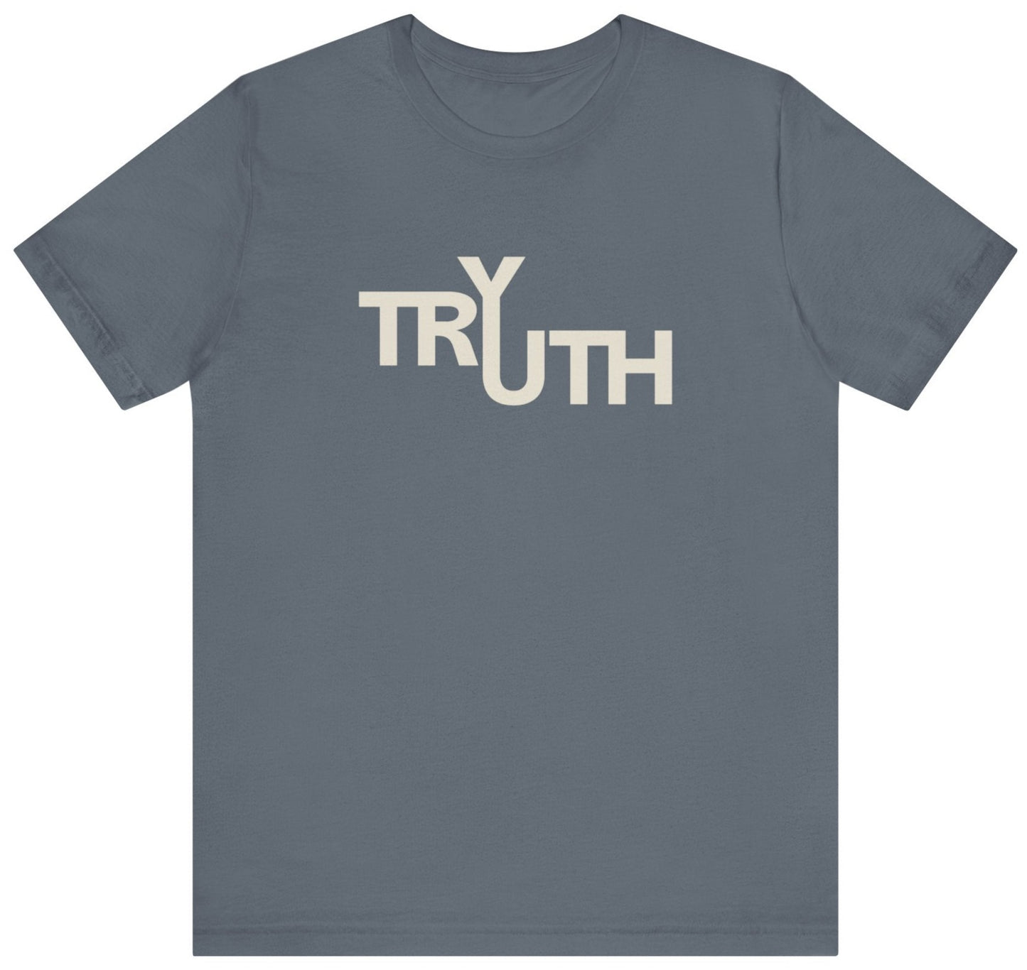 Truth t shirt
