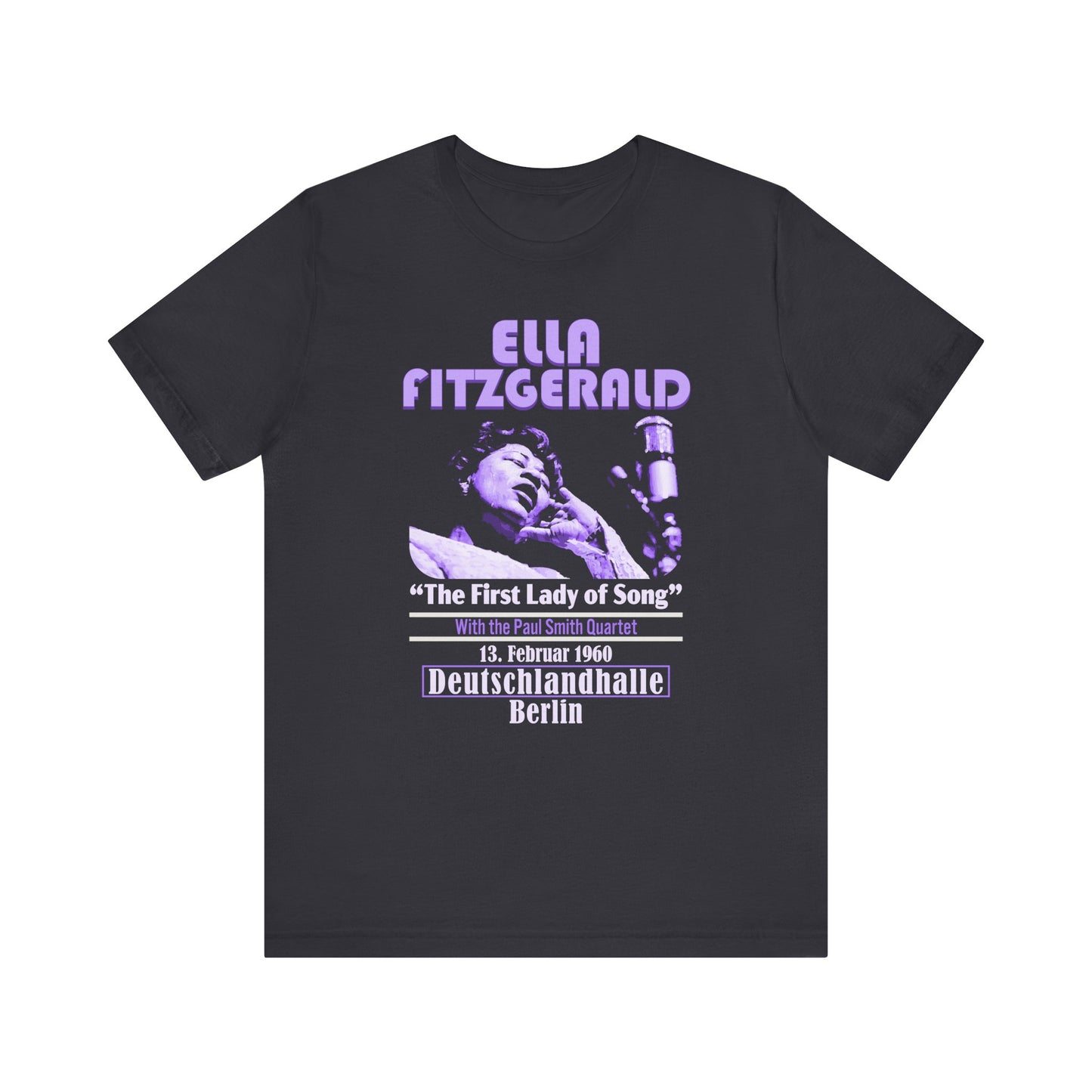 Ella Fitzgerald in Berlin - Jazz - Unisex T-Shirt