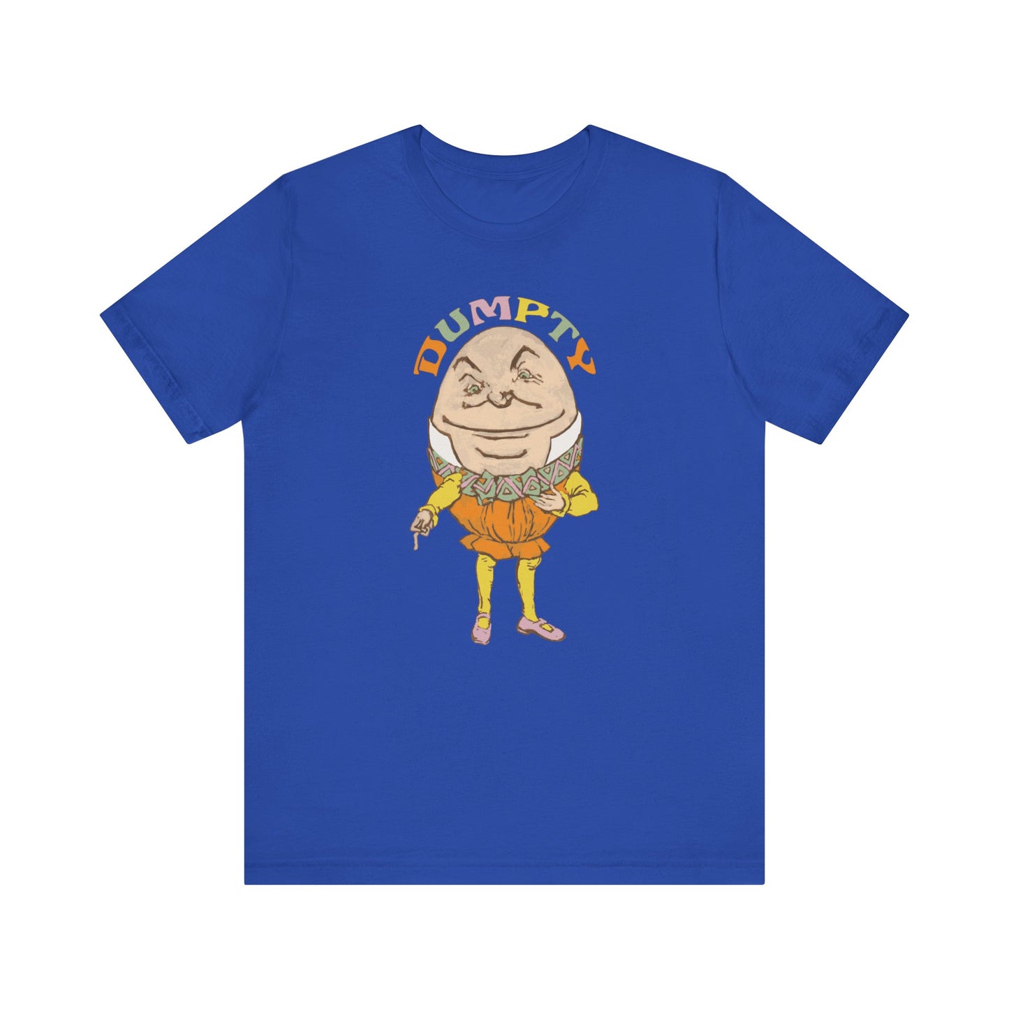 Dumpty - Unisex T-Shirt