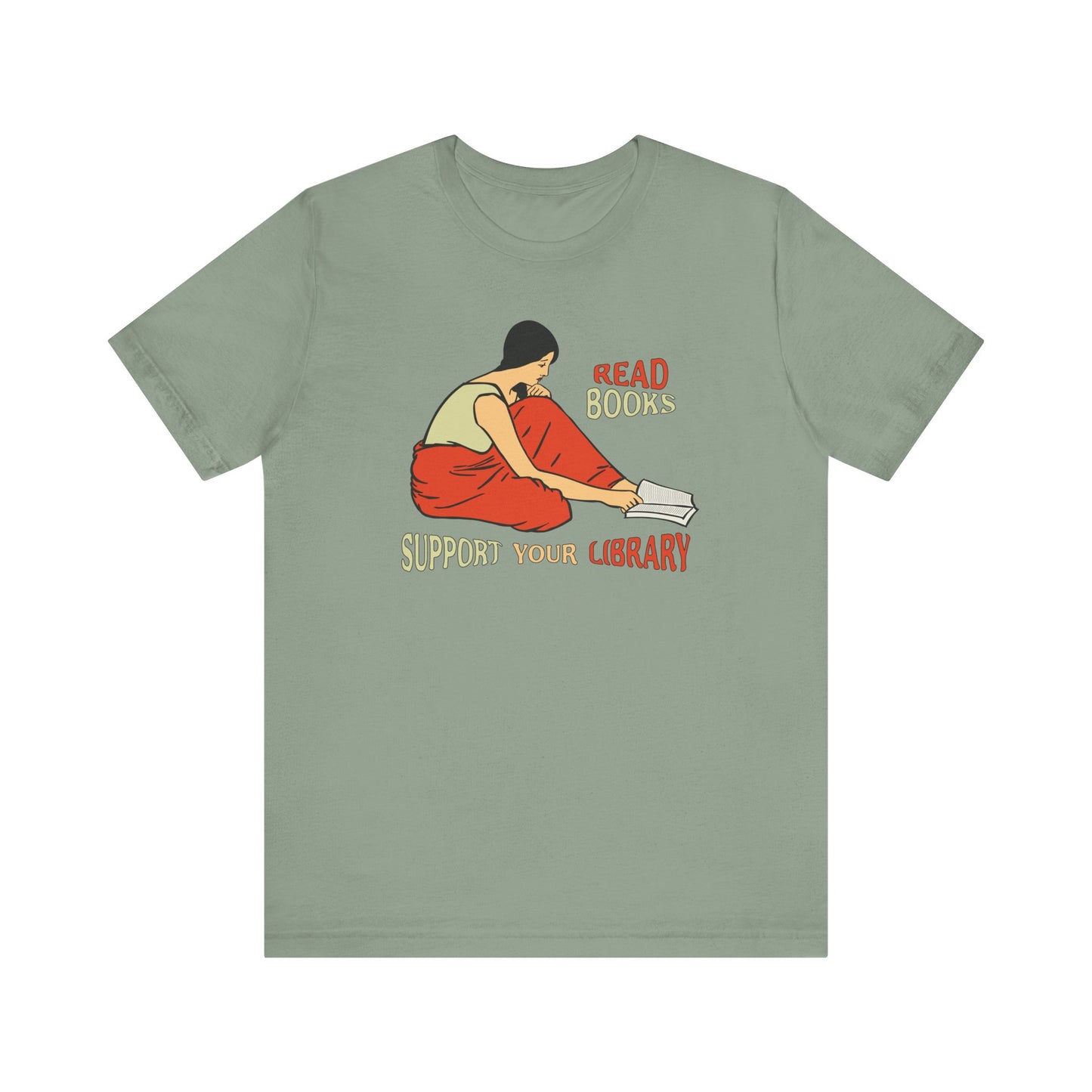 Support Your Library - Read Books - Unisex T-Shirt