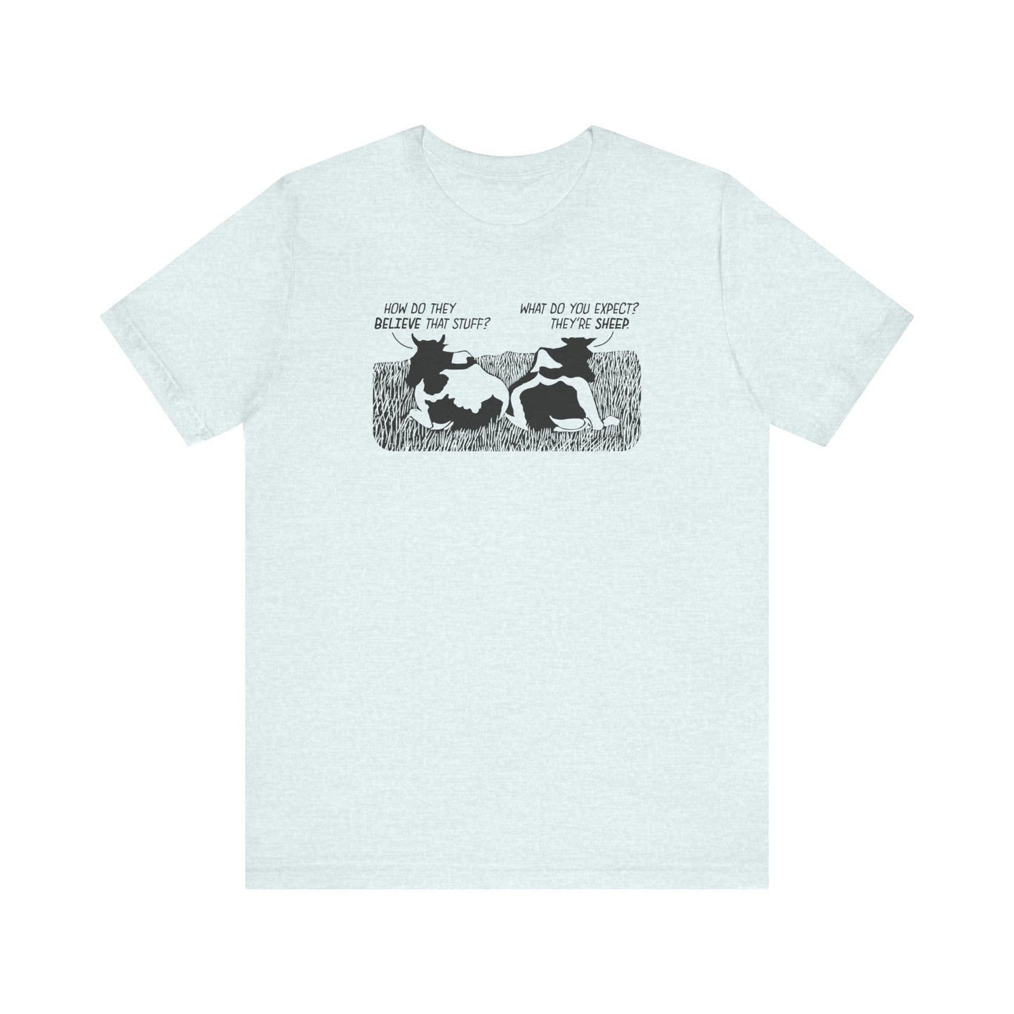 They're Sheep Funny Unisex T-Shirt