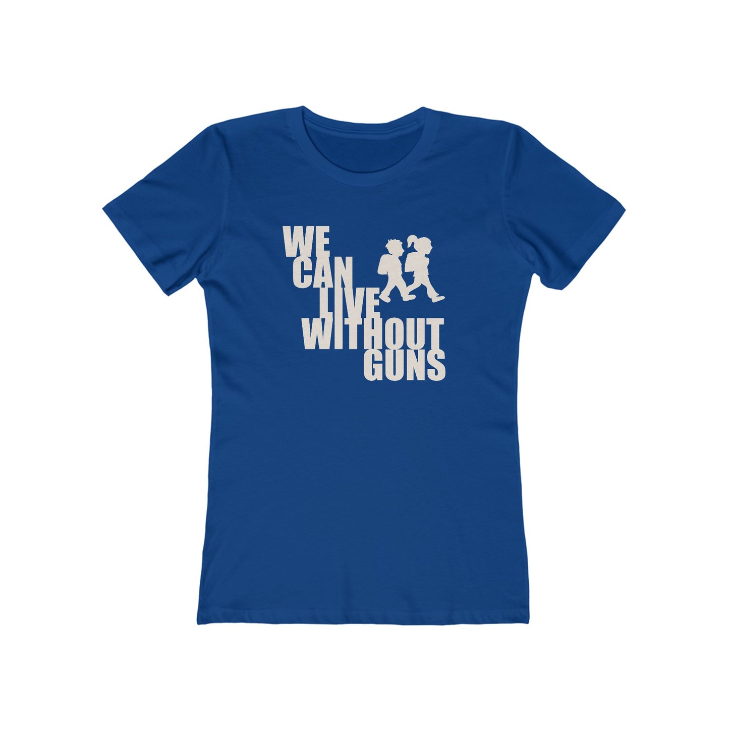 We Can Live Without Guns 2 Women's T-Shirt