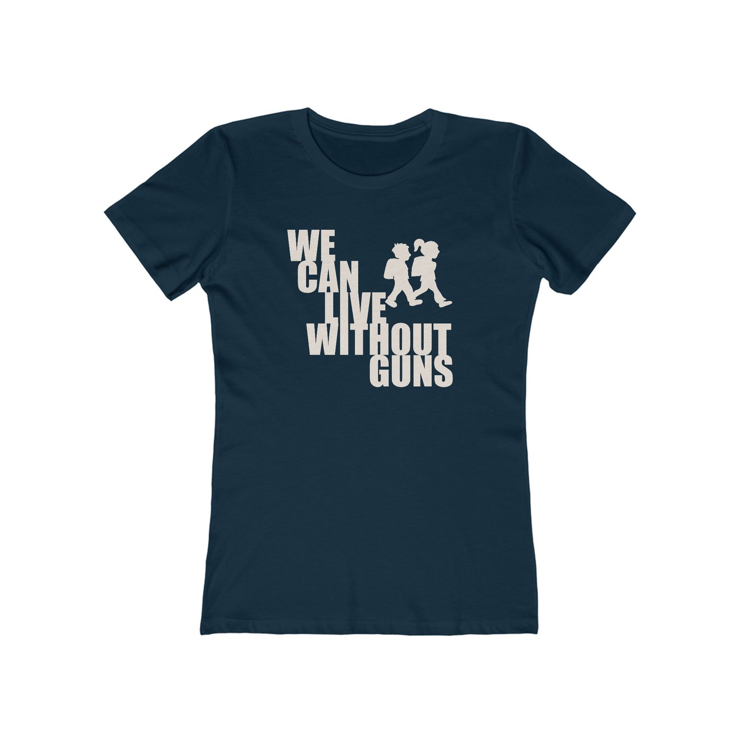 We Can Live Without Guns 2 Women's T-Shirt