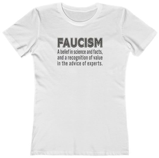 Faucism Dr Fauci t shirt