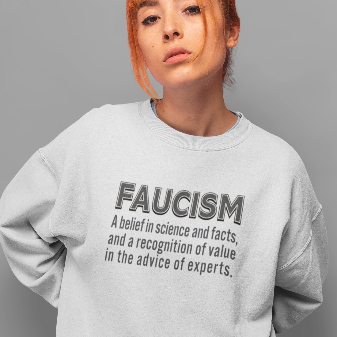 Faucism Dr Fauci sweatshirt