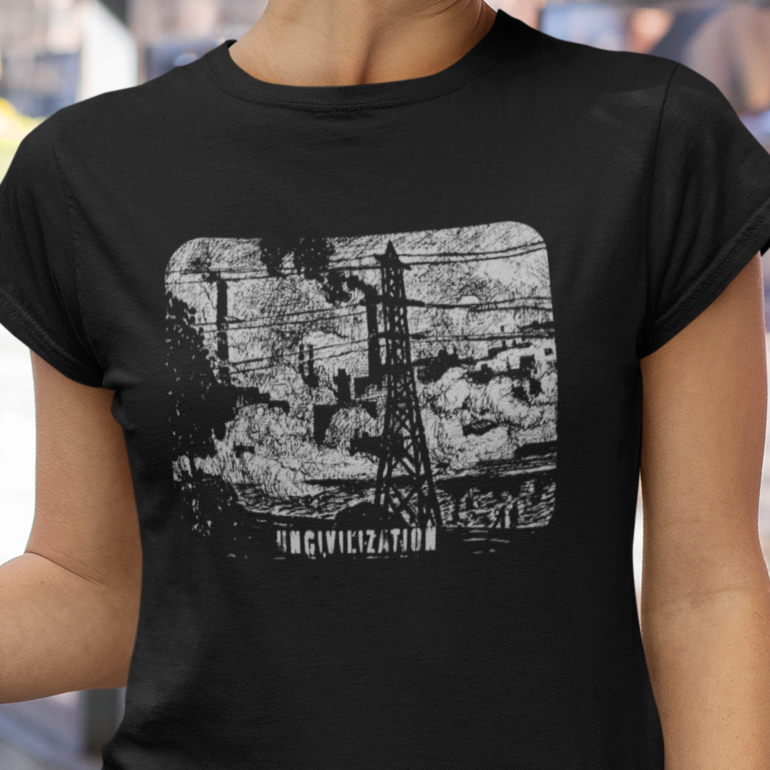 Uncivilization Women's T-Shirt
