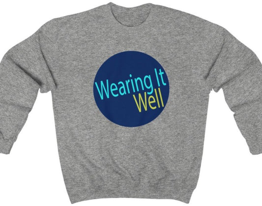 Wearing It Well sweatshirt