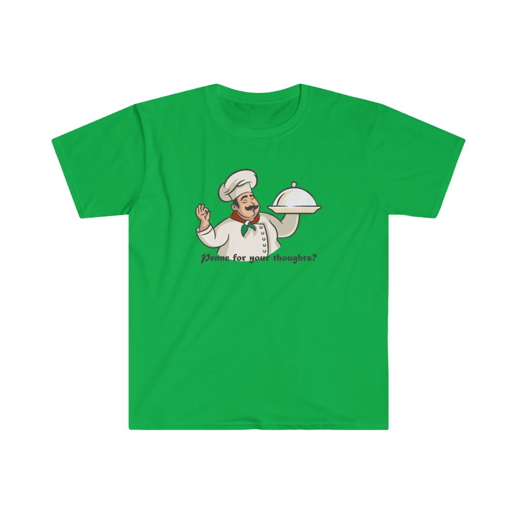 Penne for Your Thoughts - Unisex T-Shirt