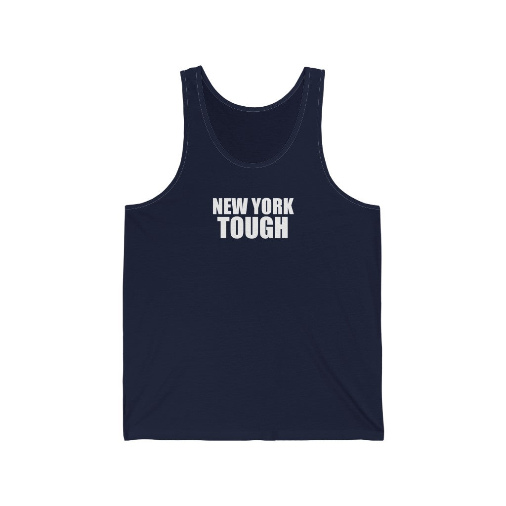 New York Tough - Unisex Tank