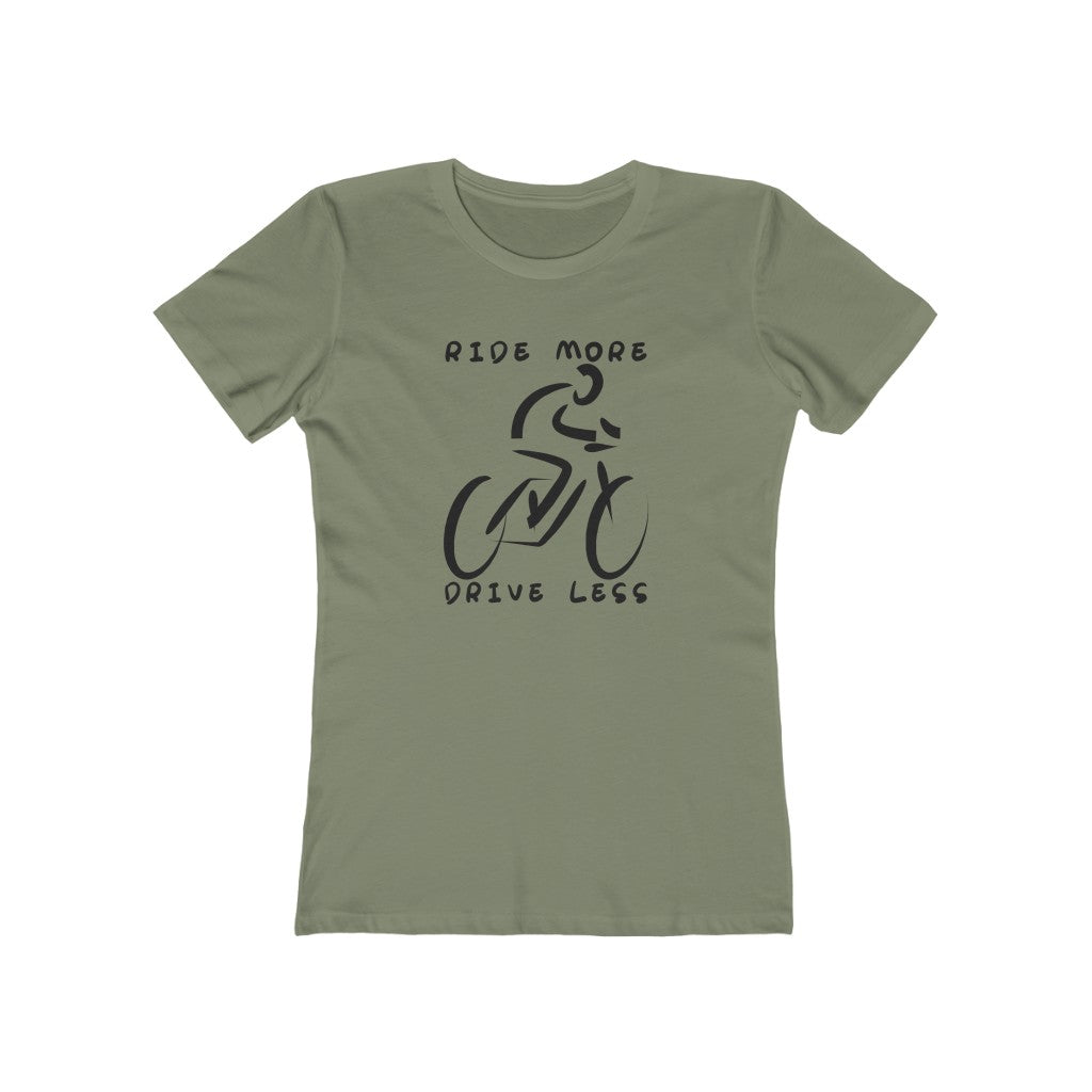 Ride More, Drive Less - Women's T-Shirt