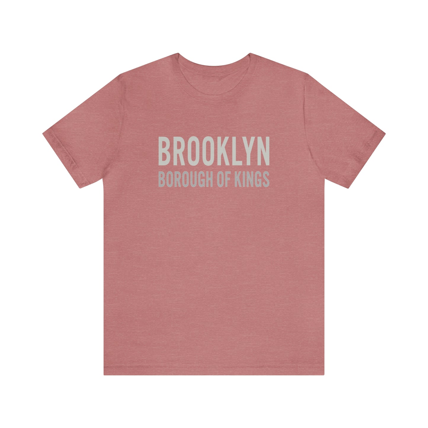 Brooklyn Borough of Kings - Unisex T-Shirt