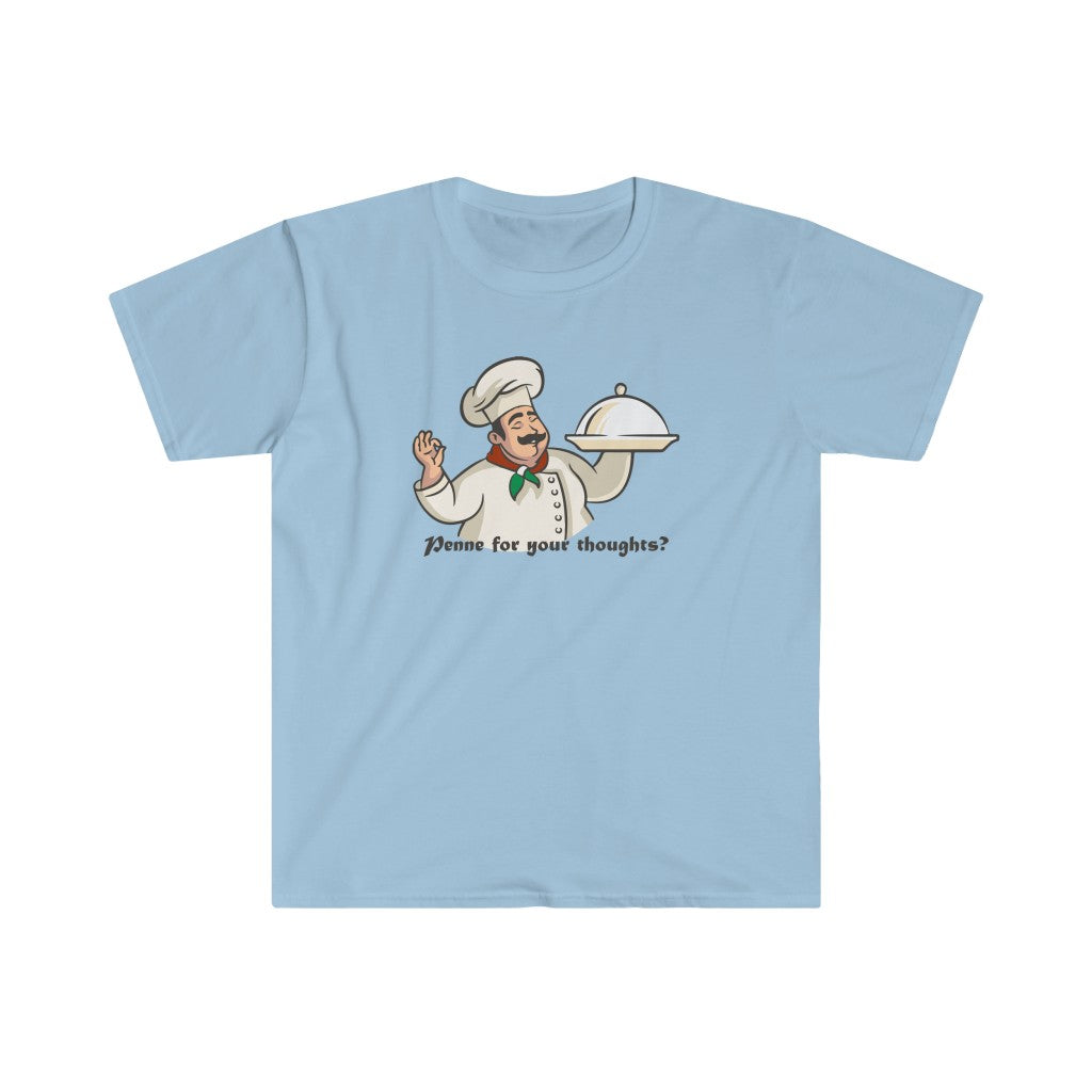 Penne for Your Thoughts - Unisex T-Shirt